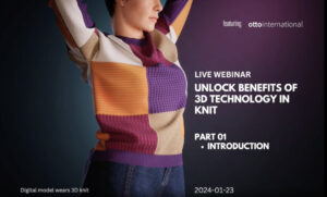 Unlock benefits of 3D technology in knit: Part 1- introduction